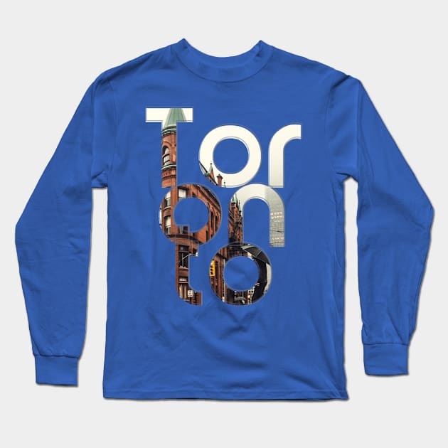 Toronto Long Sleeve T-Shirt by afternoontees